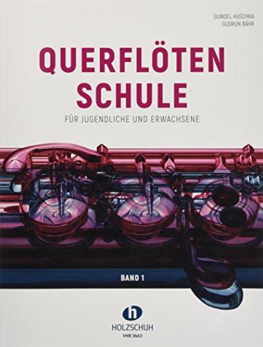 Querflötenschule Band 1: Für Jugendliche und Erwachsene