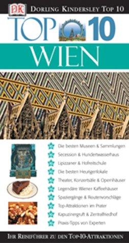 Top 10 Wien. Ihr Reiseführer zu den Top-10-Attraktionen