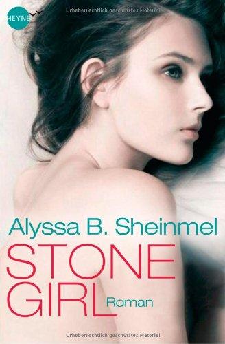 Stone Girl: Roman (Heyne fliegt)