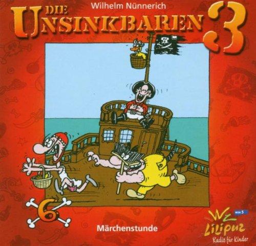 Die Unsinkbaren 3/Märchenstund