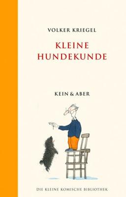 Kleine Hundekunde: Die Kleine Komische Bibliothek Band 8