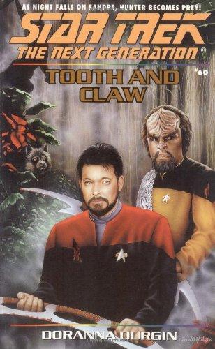 Tooth and Claw (Star Trek: the Next Generation, Band 60)