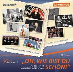 "Oh, wie bist du schön!": Das Beste aus 50 Jahren Sportschau