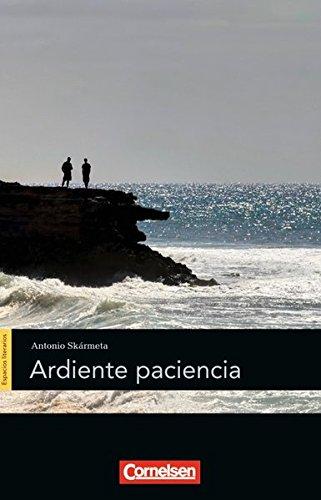 Espacios literarios: B2 - Ardiente paciencia: Lektüre