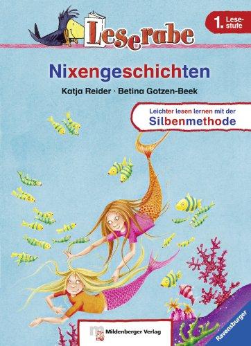 Leserabe mit Mildenberger Silbenmethode: Nixengeschichten