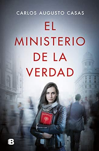 El ministerio de la verdad (Ediciones B)