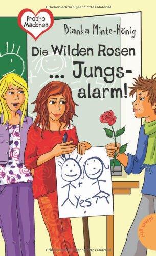 Die Wilden Rosen ... Jungsalarm!