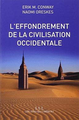 L'effondrement de la civilisation occidentale : un texte venu du futur