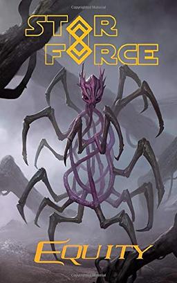 Star Force: Equity (Star Force Space Opera Series, Band 46)