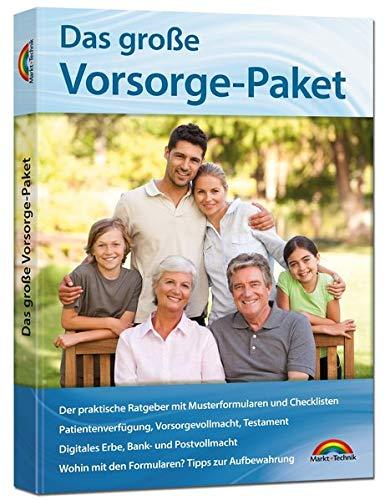 Das große Vorsorge Paket: Patientenverfügung, Testamente, Vorsorgevollmacht Neuauflage 2021