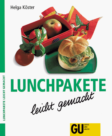 Lunchpakete für Singles - leicht gemacht, GU Leicht gemacht