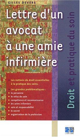 Lettre d'un avocat à une amie infirmière : les notions de droit essentielles à la pratique des soins