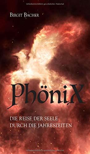 PhöniX - Die Reise der Seele durch die Jahreszeiten