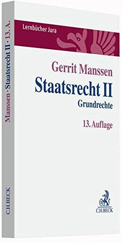 Staatsrecht II: Grundrechte (Lernbücher Jura)