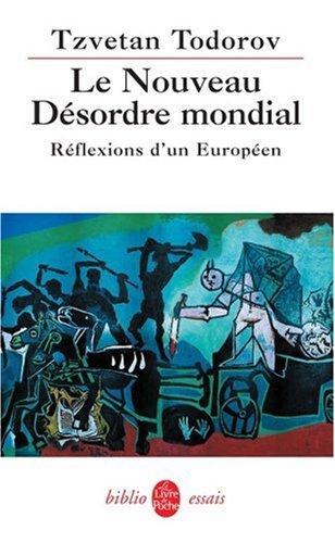 Le nouveau désordre mondial : réflexions d'un Européen