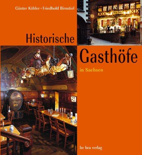 Historische Gasthöfe in Sachsen