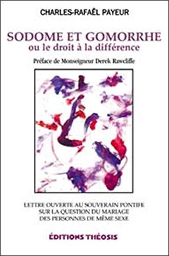 Sodome et Gomorrhe ou le droit ÿ  la diffÿ©rence