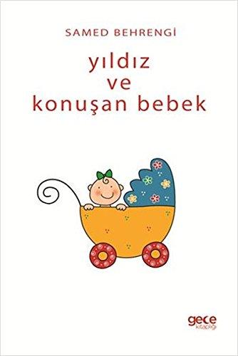 Yıldız ve Konuşan Bebek