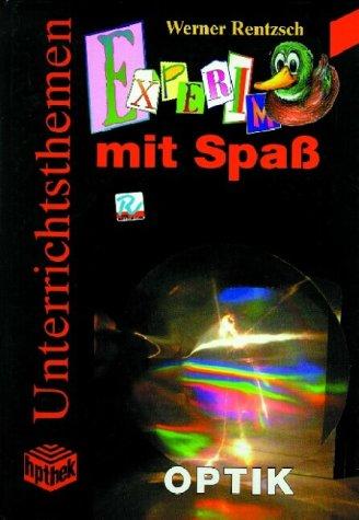 Experimente mit Spaß, Bd.5, Optik