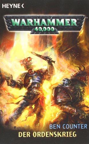 Der Ordenskrieg: Warhammer 40.000-Roman