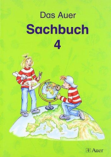 Das Auer Sachbuch / Ausgabe für Berlin, Brandenburg, Bremen, Mecklenburg-Vorpommern, Niedersachsen, Nordrhein-Westfalen, Sachsen, Sachsen-Anhalt: Das ... Bremen, Mecklenburg-Vorpommern,...