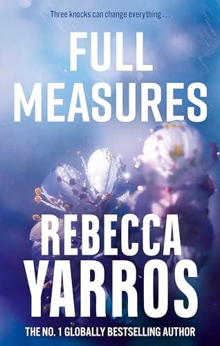 Full Measures: Rebecca Yarros (Flight & Glory)