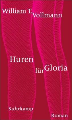 Huren für Gloria: Roman