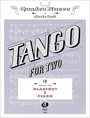 Tango For Two: 12 Tangos for Clarinet & Piano