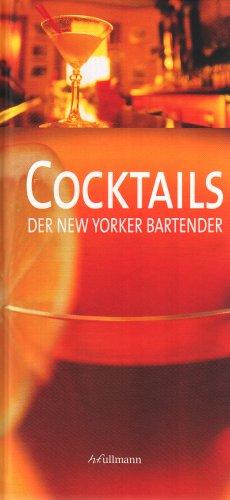 Cocktails: Der New Yorker Bartender