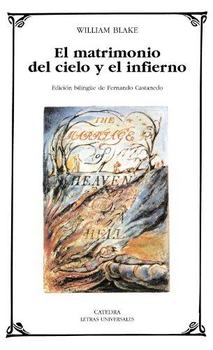 El matrimonio del cielo y el infierno (Letras Universales, Band 341)