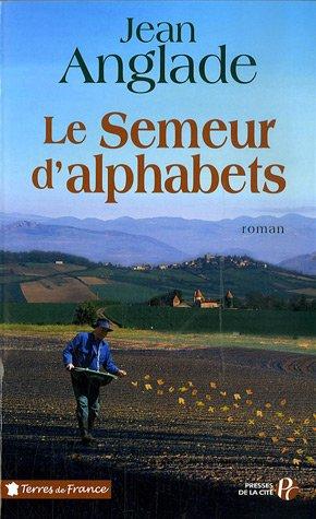 Le semeur d'alphabets