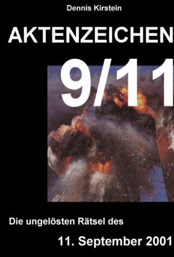 Aktenzeichen 9/11: Die ungelösten Rätsel des 11.September 2001