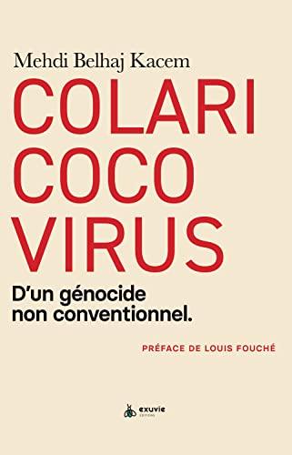 Colaricocovirus : d'un génocide non conventionnel