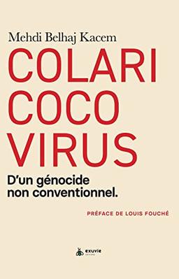 Colaricocovirus : d'un génocide non conventionnel