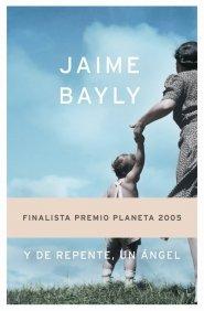 Y de repente, un ángel (Autores Españoles E Iberoamer.)