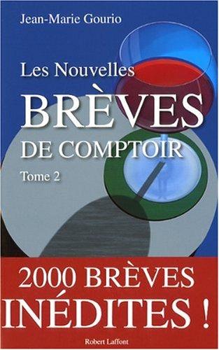 Les nouvelles brèves de comptoir. Vol. 2