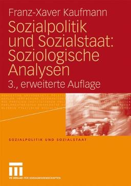 Sozialpolitik Und Sozialstaat: Soziologische Analysen (German Edition)