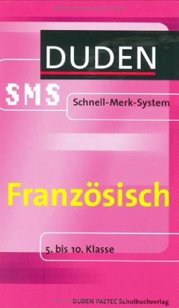 Französisch. Duden SMS. 5. bis 10. Klasse (Lernmaterialien)