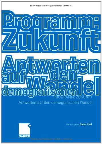 Programm: Zukunft: Antworten auf den demografischen Wandel