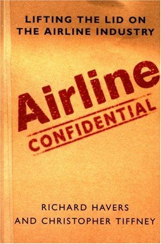 Airline Confidential: Lifting the Lid on the Airline Industry