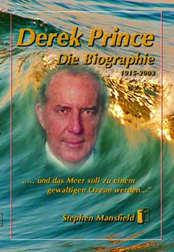 Derek Prince - Die Biographie 1915 - 2003