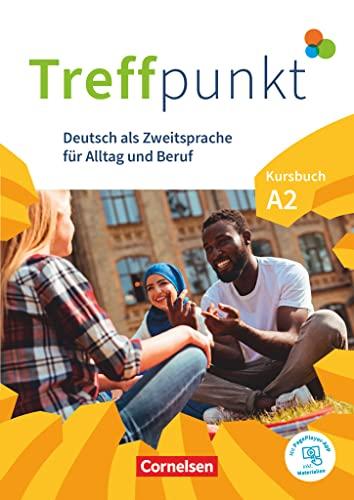 Treffpunkt - Deutsch für die Integration - Allgemeine Ausgabe – Deutsch als Zweitsprache für Alltag und Beruf - A2: Gesamtband: Kursbuch - Inkl. E-Book und PagePlayer-App