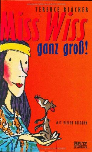 Miss Wiss ganz groß!: Miss-Wiss-Abenteuer 1-3