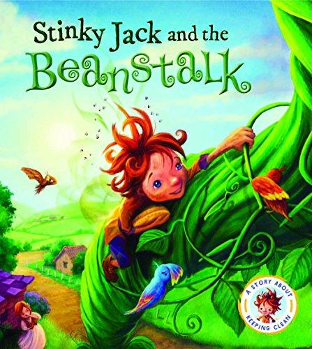 Fairytales Gone Wrong: Jack and the Beanstalk: A Story about Keeping Clean: 1