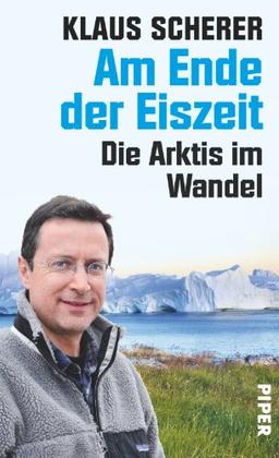 Am Ende der Eiszeit: Die Arktis im Wandel