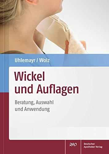 Wickel und Auflagen: Beratung, Auswahl und Anwendung