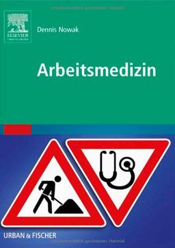 Arbeitsmedizin: im Querschnitt