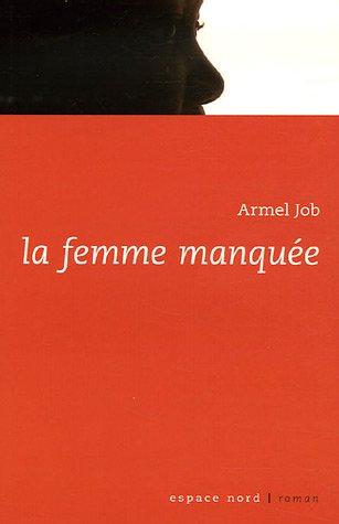 La femme manquée