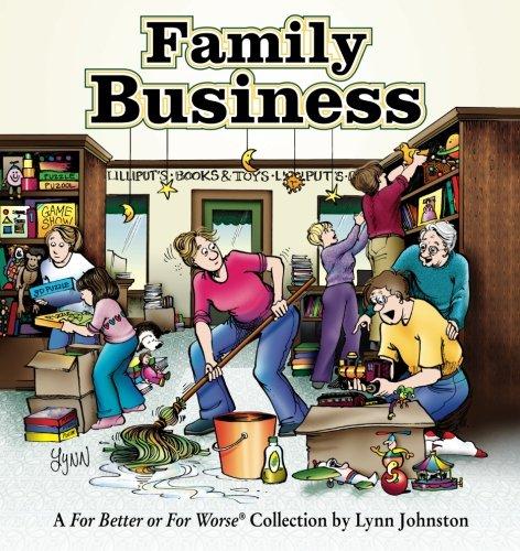 Family Business: A for Better or for Worse Collection