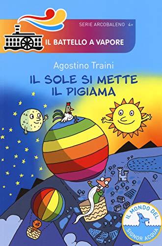 Il sole si mette il pigiama